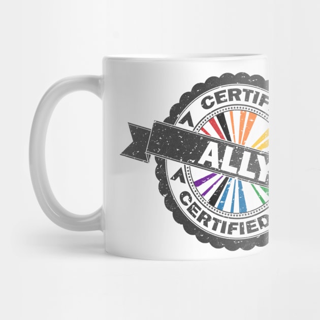 Certified LGBT Ally Pride Seal of Approval with Pride Flag Background by LiveLoudGraphics